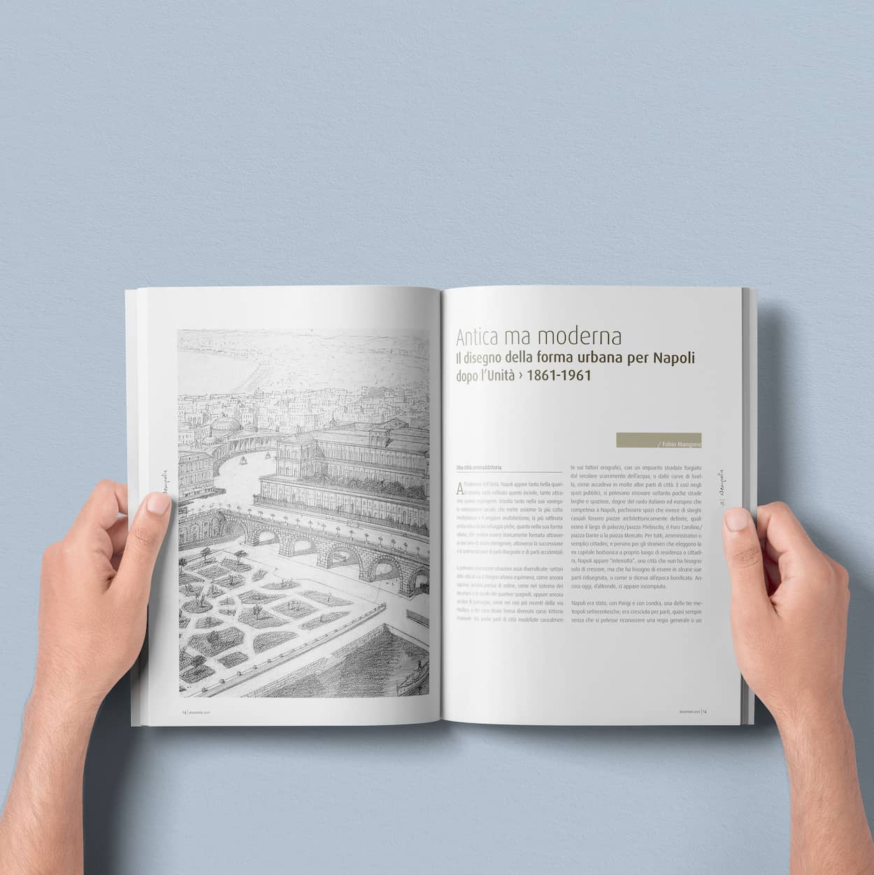 Architetti Napoletani - numero speciale 150 anni, il volume viene retto da due mani